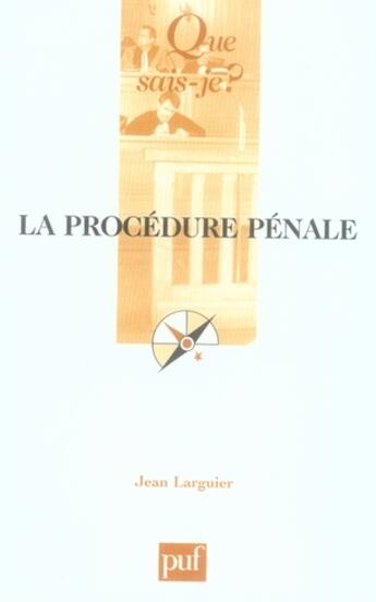 Couverture du livre « La procédure pénale » de Jean Larguier aux éditions Que Sais-je ?