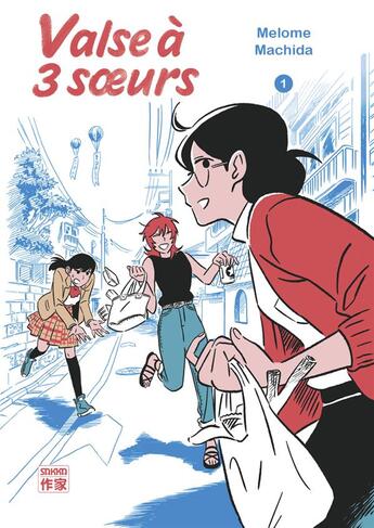 Couverture du livre « Valse à 3 soeurs Tome 1 » de Melome Machida aux éditions Casterman