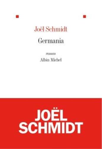 Couverture du livre « Germania » de Joel Schmidt aux éditions Albin Michel