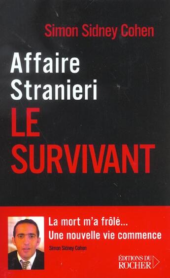 Couverture du livre « Affaire stranieri ; le survivant » de Simon Cohen aux éditions Rocher