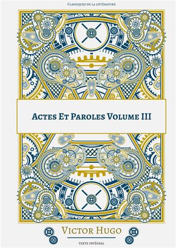 Couverture du livre « Actes et paroles - volume 3 » de Victor Hugo aux éditions Books On Demand