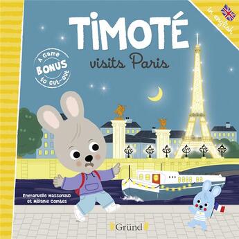 Couverture du livre « Timoté visits Paris » de Emmanuelle Massonaud et Melanie Combes aux éditions Grund