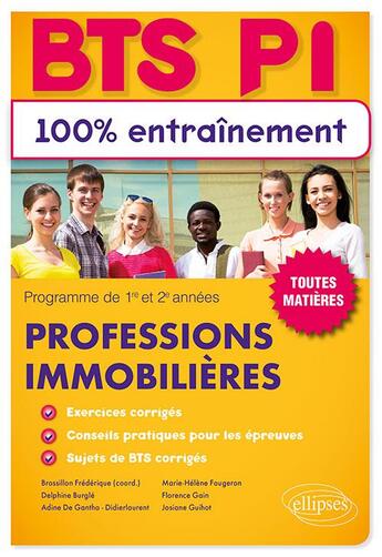 Couverture du livre « BTS professions immobilières ; programmes de 1re et 2e années » de Brossillon Frederi aux éditions Ellipses