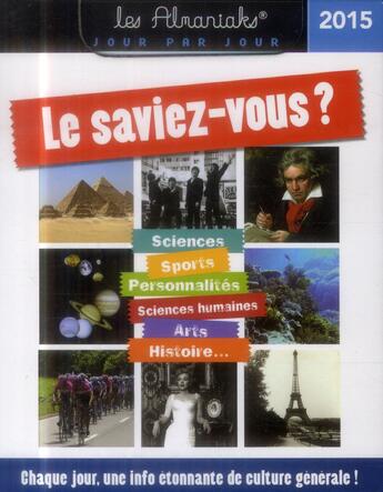 Couverture du livre « Le saviez-vous ? 2015 » de  aux éditions Editions 365