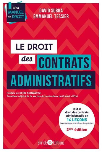 Couverture du livre « Droit des contrats (2e édition) » de David Subra et Emmanuel Tessier aux éditions Enrick B.