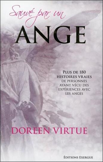 Couverture du livre « Sauvé par un ange » de Doreen Virtue aux éditions Exergue