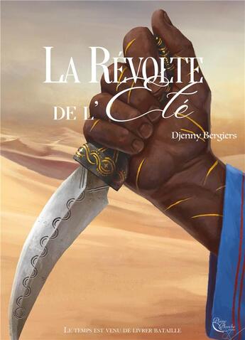 Couverture du livre « La révolte de l'été » de Djenny Bergiers aux éditions Plume Blanche