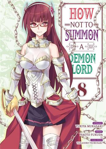 Couverture du livre « How not to summon a demon lord Tome 8 » de Yukiya Murasaki et Naoto Fukuda aux éditions Meian