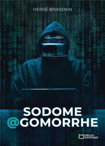 Couverture du livre « Sodome@gomorrhe » de Herve Brasebin aux éditions Hello Editions