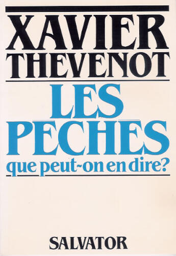 Couverture du livre « LES PECHES QUE PEUT-ON EN DIRE » de Thevenot aux éditions Salvator