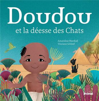 Couverture du livre « Doudou et la déesse des chats » de Amandine Marshall et Vinciane Schleef aux éditions Privat