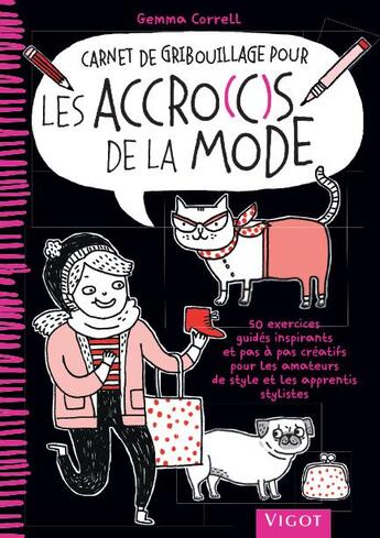 Couverture du livre « Carnet de gribouillage pour les accro(c)s de la mode » de Gemma Correll aux éditions Vigot