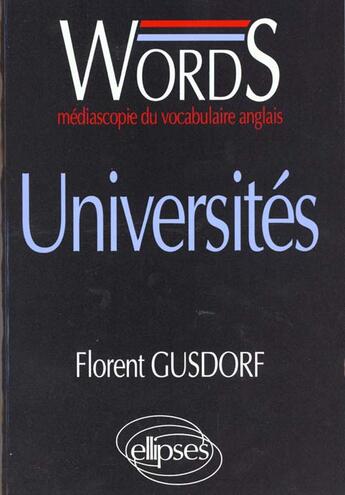 Couverture du livre « Words universites » de Florent Gusdorf aux éditions Ellipses