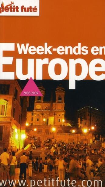 Couverture du livre « Week-ends en Europe (édition 2008) » de Collectif Petit Fute aux éditions Le Petit Fute