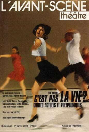 Couverture du livre « C'est pas la vie? » de  aux éditions Avant-scene Theatre