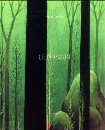 Couverture du livre « Le poisson » de Ronald Curchod aux éditions Rouergue