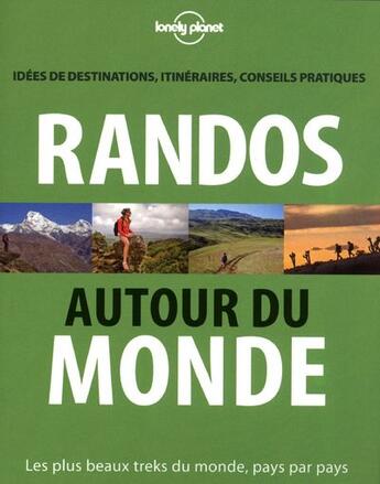 Couverture du livre « Randos autour du monde » de Jonathan Tartour aux éditions Lonely Planet France