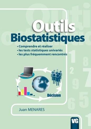 Couverture du livre « Ouils biostatistiques » de Menares J. aux éditions Vernazobres Grego