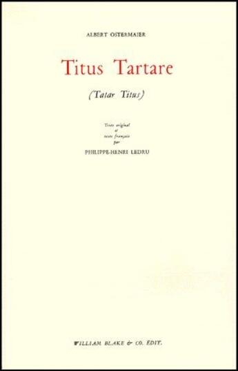 Couverture du livre « Titus tartare » de Albert Ostermaier aux éditions William Blake & Co