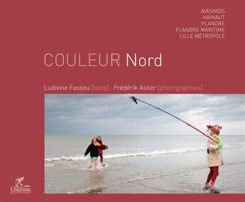 Couverture du livre « Couleur nord » de Frederik Astier aux éditions Chamina