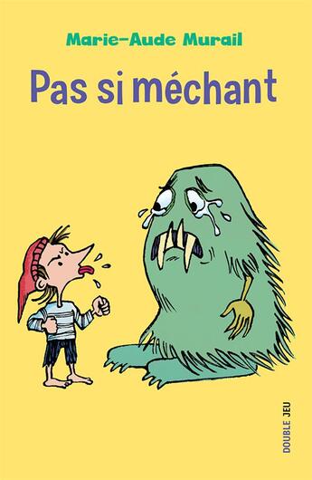 Couverture du livre « Pas si méchant » de Cornette Jean Luc et Marie-Aude Murail aux éditions Ker Editions