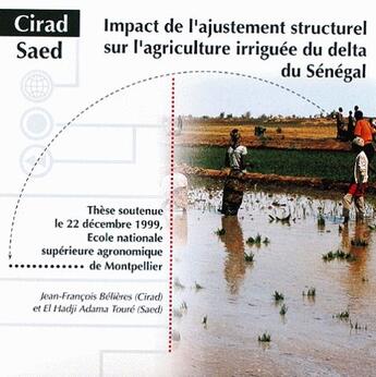 Couverture du livre « Impact de l'ajustement structurel sur l'agriculture irriguée du delta du Sénégal » de Belieres/Toure aux éditions Quae