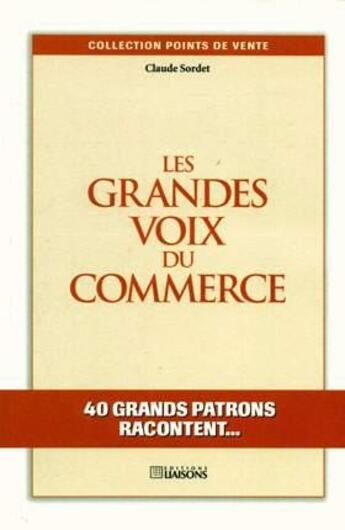 Couverture du livre « Grandes Voix Du Commerce » de Sordet aux éditions Liaisons