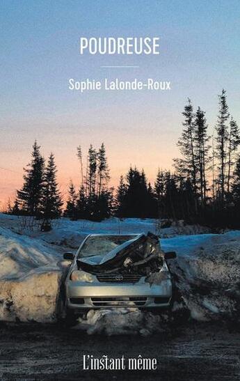 Couverture du livre « Poudreuse » de Lalonde-Roux Sophie aux éditions Instant Meme