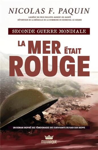 Couverture du livre « La mer était rouge » de Nicolas F. Paquin aux éditions Monarque