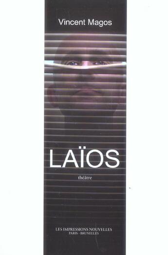 Couverture du livre « Laios » de Vincent Magos aux éditions Impressions Nouvelles