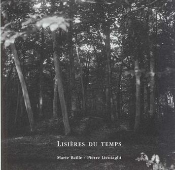 Couverture du livre « Lisieres du temps » de  aux éditions Filigranes