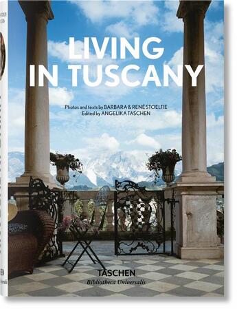 Couverture du livre « Living in Tuscany » de Barbara & René Stoeltie Angelika Taschen aux éditions Taschen