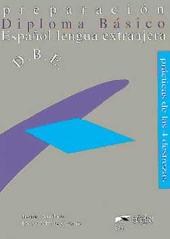 Couverture du livre « Preparacion Diploma Basico Espanol Lengua Extranjera » de J Arribas et R-M Castro aux éditions Didier