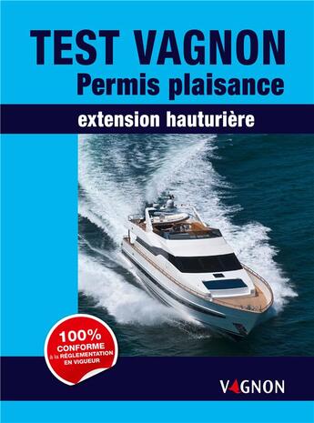 Couverture du livre « Test vagnon permis plaisance extension hauturiere 2015 » de  aux éditions Vagnon Permis Plaisance