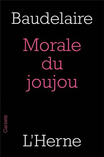 Couverture du livre « Morale du joujou » de Charles Baudelaire aux éditions L'herne