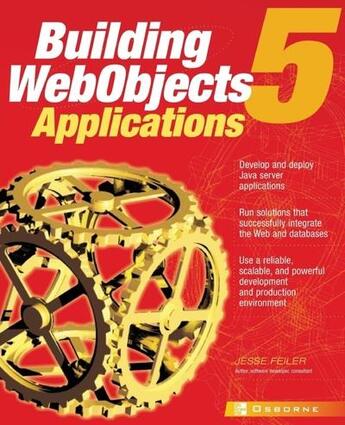 Couverture du livre « Webobjects 5 for java - a developer's guide » de Jesse Feiler aux éditions Mcgraw-hill Education