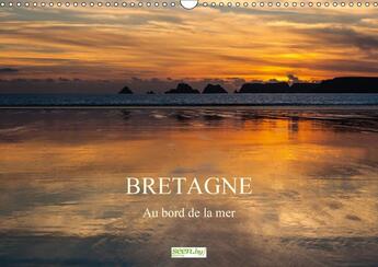 Couverture du livre « Bretagne au bord de la mer calendrier mural 2018 din a3 hori - impressions bretonnes calendri » de Schwager M aux éditions Calvendo