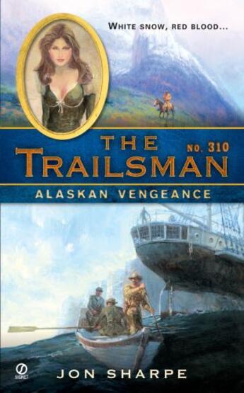 Couverture du livre « The Trailsman #310 » de Sharpe Jon aux éditions Penguin Group Us