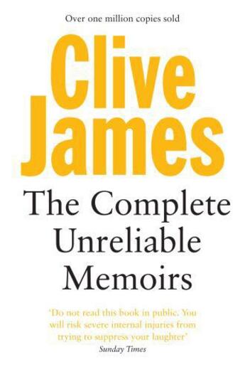 Couverture du livre « Complete Unreliable Memoirs » de James Clive aux éditions Pan Macmillan