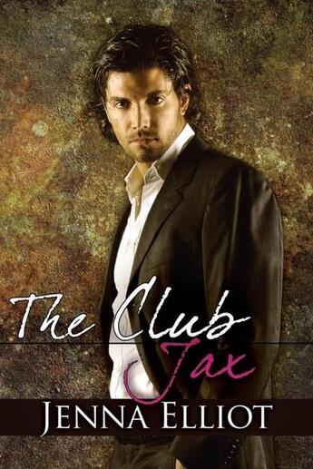 Couverture du livre « The club - jax » de Elliot Jenna aux éditions Bellebooks