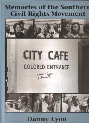 Couverture du livre « Danny lyon memories of the southern civil rights movement » de Danny Lyon aux éditions Twin Palms