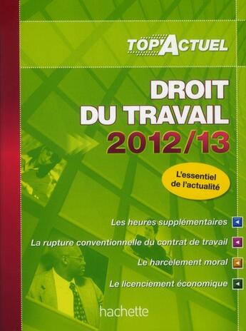 Couverture du livre « Top'actuel ; droit du travail (édition 2012/2013) » de Susana Lopes Dos Santos aux éditions Hachette Education