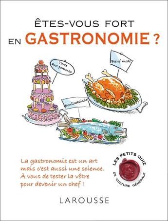 Couverture du livre « Êtes-vous fort en gastronomie ? » de  aux éditions Larousse