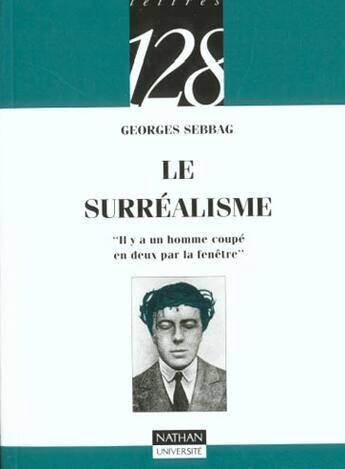 Couverture du livre « Le Surrealisme » de Sebbag aux éditions Nathan