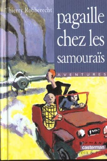 Couverture du livre « Pagaille chez les samourais 130 » de Robberecht/Rabate Th aux éditions Casterman