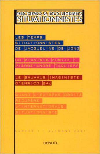 Couverture du livre « Archives et documents situationnistes » de Collectifs aux éditions Denoel