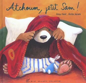 Couverture du livre « Atchoum, Petit Sam ! » de Hest-A+Jeram-A aux éditions Albin Michel