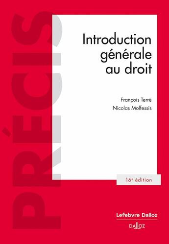 Couverture du livre « Introduction générale au droit (16e édition) » de Francois Terre et Nicolas Molfessis aux éditions Dalloz