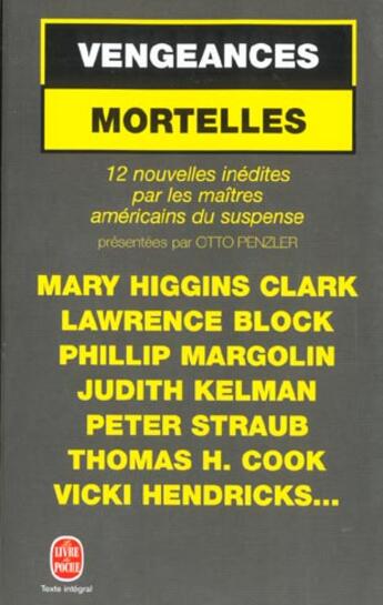 Couverture du livre « Vengeances mortelles : 12 nouvelles par les maîtres américains du suspense » de Mary Higgins Clark aux éditions Le Livre De Poche