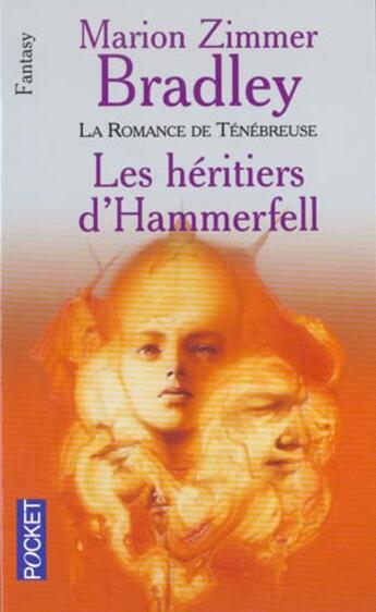 Couverture du livre « Les Heritiers D'Hammerfell ; La Romance De Tenebreuse » de Marion Zimmer Bradley aux éditions Pocket